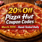20 Off Pizza Hut Coupon Codes March 2026 – Hand Tested Daily