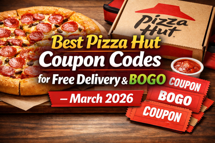 Best Pizza Hut Coupon Codes for Free Delivery BOGO – March 2026