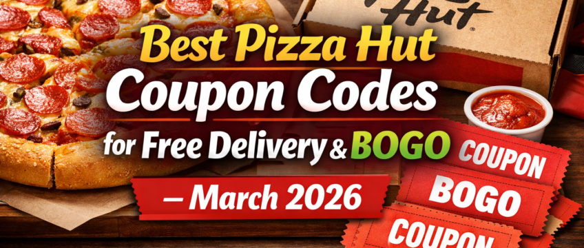 Best Pizza Hut Coupon Codes for Free Delivery BOGO – March 2026