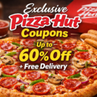 Exclusive Pizza Hut Coupons – Up to 60 Off