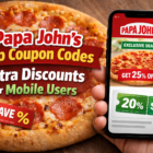 Papa Johns App Coupon Codes – Extra Discounts for Mobile Users