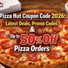 Pizza Hut Coupon Code 2026