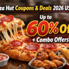 Pizza Hut Coupons & Deals 2026 USA: Up to 60% Off + Combo Offers 10 Pizza Hut Coupons Deals 2026