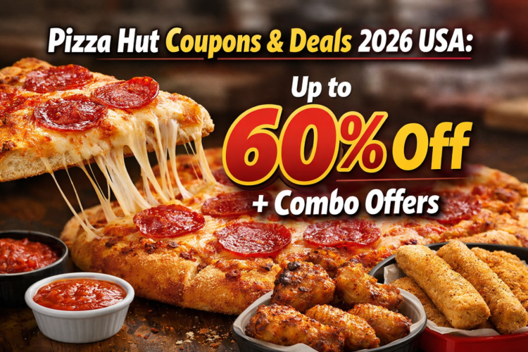Pizza Hut Coupons Deals 2026