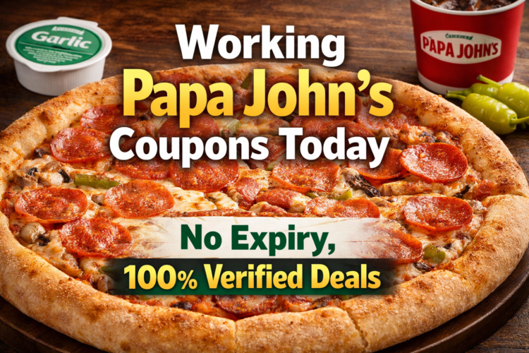 Working Papa Johns Coupons Today – No Expiry 100 Verified Deals