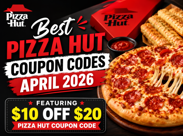 Best Pizza Hut Coupon Codes April 2026 Featuring 10 Off 20 Pizza Hut Coupon Code