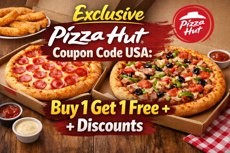 Exclusive Pizza Hut Coupon Code USA Buy 1 Get 1 Free Discounts