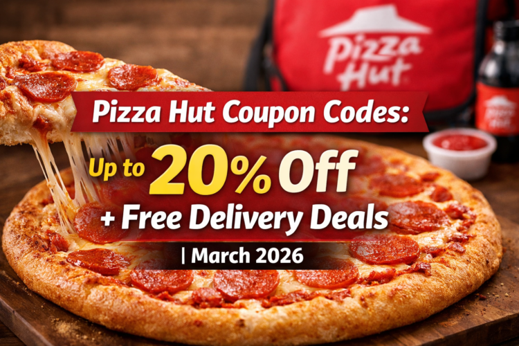 Pizza Hut Coupon Codes Up to 20 Off Free Delivery Deals March 2026